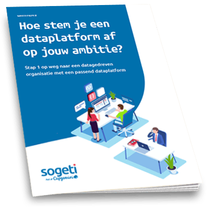Whitepaper: Hoe stem je een dataplatform af op jouw ambitie?